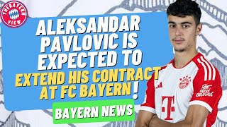 Aleksandar Pavlović is expected to extend his contract at FC Bayern!! - Bayern Munich Transfer News