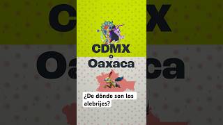 De Dónde Son Los Alebrijes?