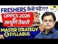 UPPCS 2026 Complete Strategy for Freshers! | Syllabus & Strategy Explained | Sumit Sir | StudyIQ