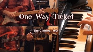 The Cliffters - One Way Ticket  (cover)