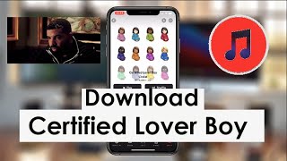 Certified Lover Boy - Drake | How To Download Album On Apple Music screenshot 1