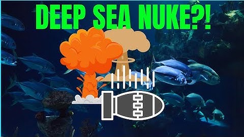 What If we detonated a nuclear bomb deep in the ocean?!#WhatIf#NuclearBomb#MarianaTrench#