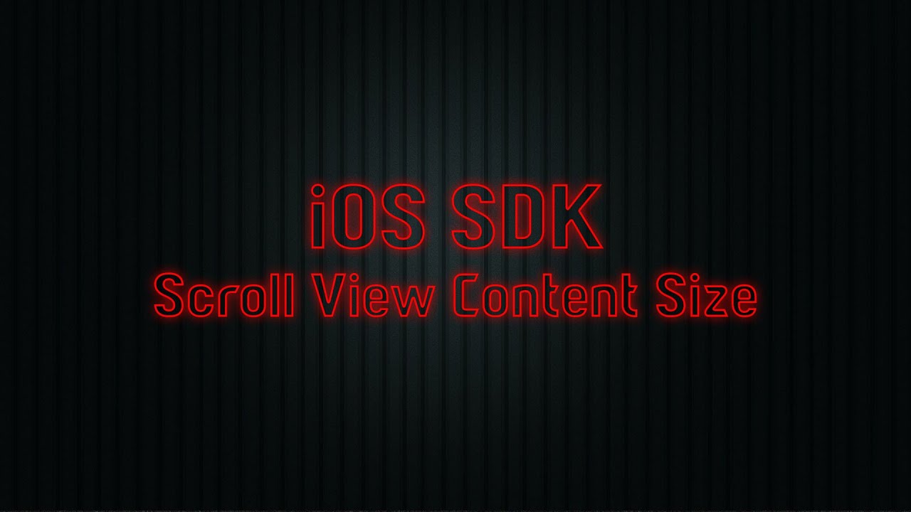 iOS SDK Scroll View Content Size - YouTube