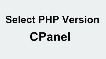 Cpanel Select PHP Version for Domain