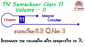 TN Samacheer class 11 maths Chapter 11 Exercise 11.3 Q.No 3 Integral Calculus