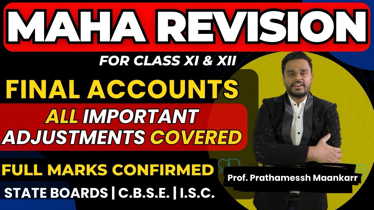 final-accounts-imp-adjustments-full-marks-confirmed-maha-revision-class