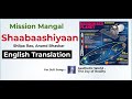 Shaabaashiyaan - Full | English Translation | Mission Mangal | Akshay | Vidya | Sonakshi | Taapsee