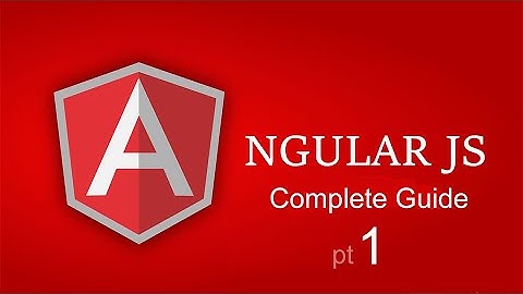AngularJS Complete Guide pt01