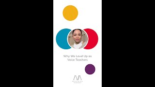 Why We Level Up as Voice Teachers