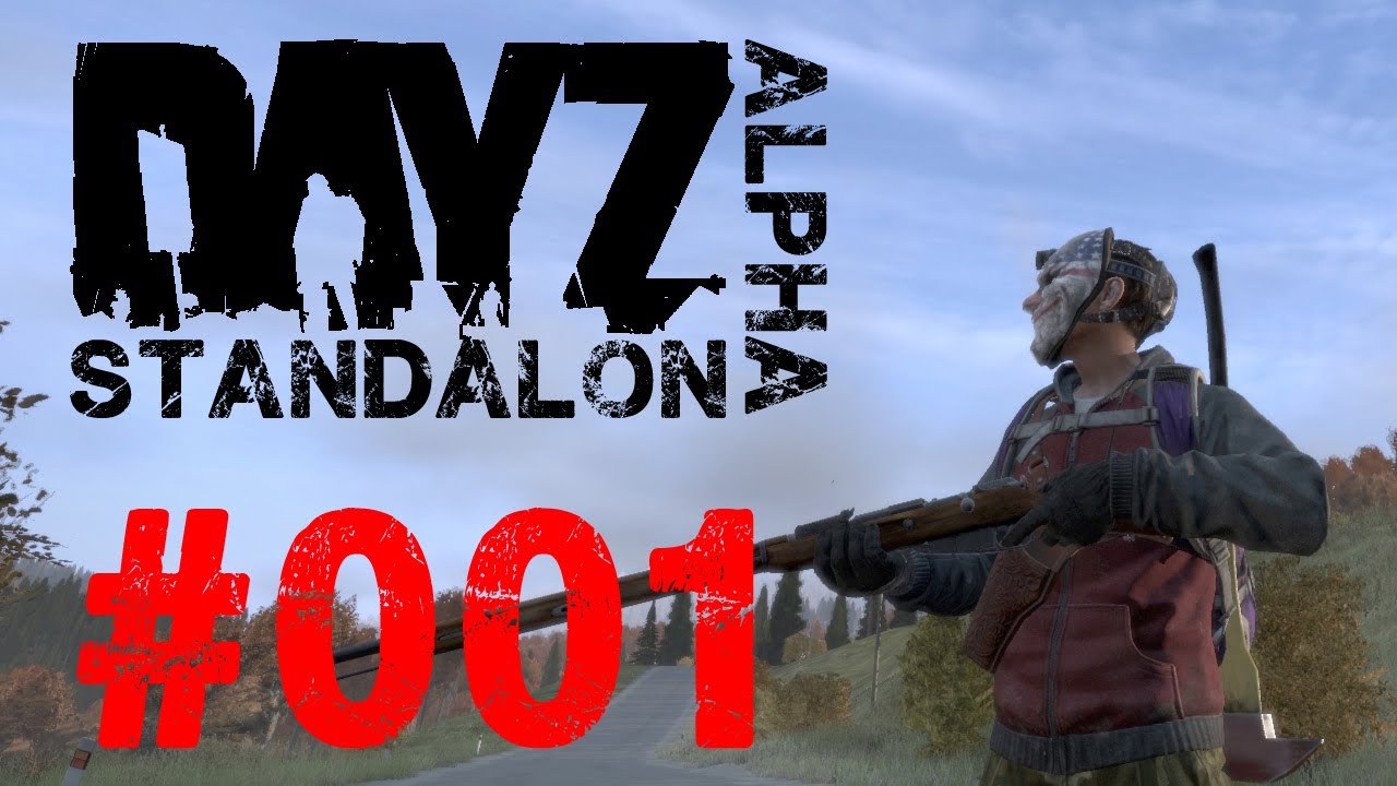 DayZ Standalone Alpha - Erste Eindrücke - #001 (DE,HD,PC) - YouTube