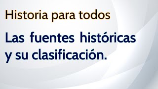 Las fuentes históricas