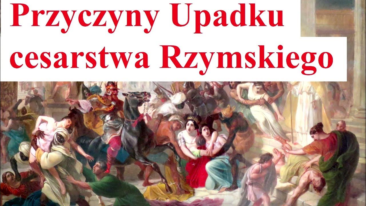 Powstanie Kościuszkowskie Przyczyny I Skutki Przyczyny Upadku cesarstwa Rzymskiego - YouTube