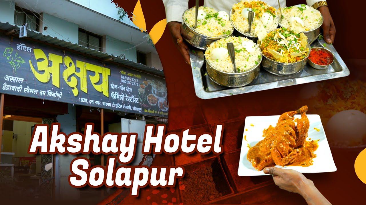 Akshay Hotel Solapur Akha Murgi Best Non Veg Food Hyderabadi Dum