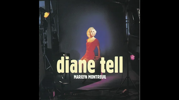 Diane Tell - Marilyn Montreuil