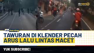 Mengerikan! Detik-detik Tawuran Remaja di Klender Bikin Macet Lalu Lintas | NTV MORNING