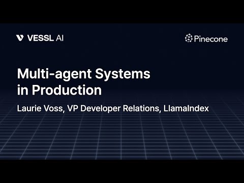 MLOps Now Sep: Multi-agent Systems in Production -​​ ​​Laurie Voss, Developer Relations, LIamaIndex