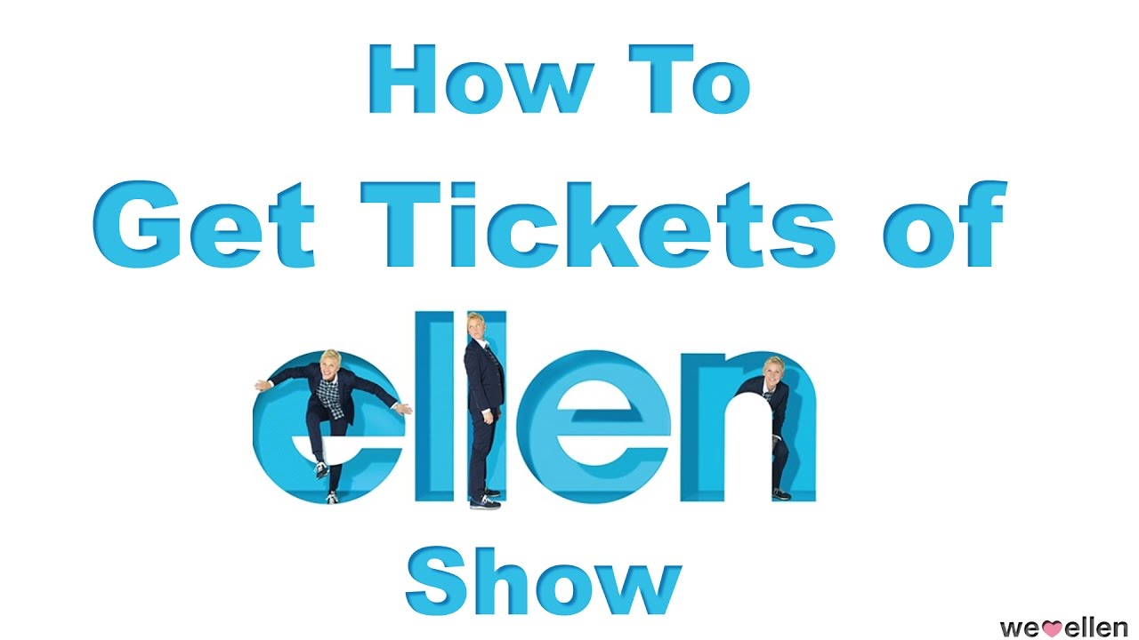 How to Get Tickets to the Ellen Degeneres Show: 28 Steps