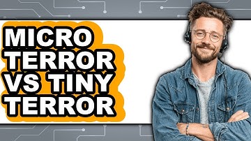 Micro Terror vs Tiny Terror - Which Is Better?