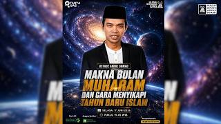 LIVE | Makna Bulan Muharram dan Cara Menyikapi Tahun Baru Islam | Ustadz Abdul Somad