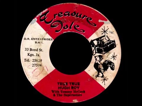 Hugh Roy With Tommy McCook & The Supersonics ‎– True True