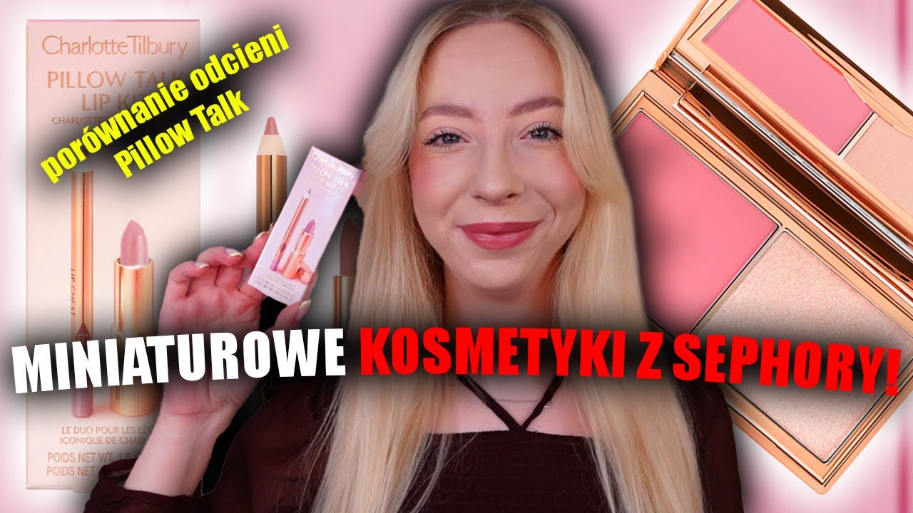 TESTUJĘ MINIATURKI Z SEPHORY - CZY WARTO JE KUPIĆ? | CHARLOTTE TILBURY | TOO FACED