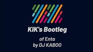 DJ KABOO - Enta (KIK's Bootleg)