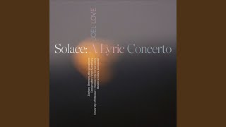 Solace (A Lyric Concerto) : III. Gratitude