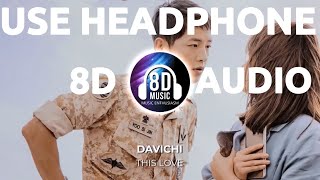 This Love(8D AUDIO) - Davichi I Music Enthusiasm