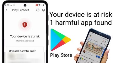 Your device is at risk harmful apps found || How to scan for harmful apps on Play Store