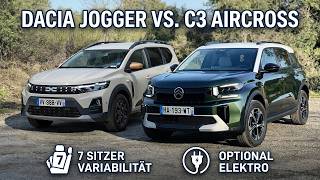 Dacia Jogger vs Citroën C3 Aircross: 7-Sitzer im Vergleich | Hybrid &amp; Elektro