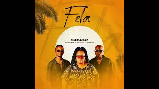 Sbu82  Fela Ft Mazet U0026 Celza Injakagogo  