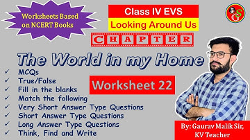 Worksheet Chapter 22 The World in my Home | NCERT Class 4 EVS | By KV Teacher | School Guide