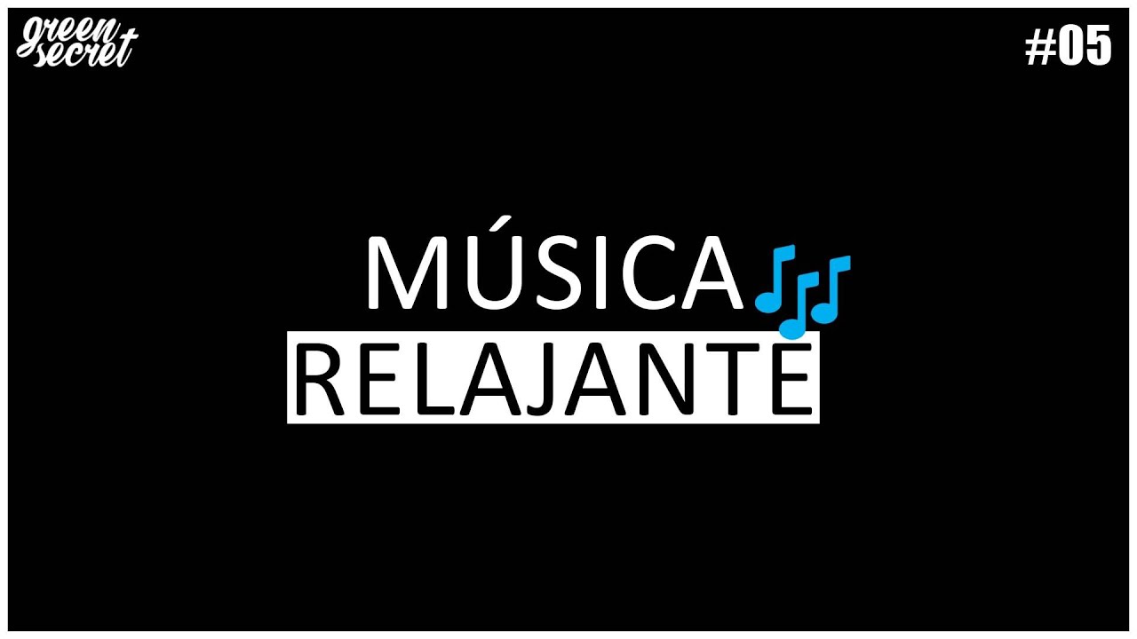 🎵MÚSICA para RELAJARSE con CBD🎵😴 #05 (3 HORAS) | Green Secret CBD