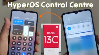 HyperOS control center for Redmi 13C Enable Now- How to change new control center Redmi 13C