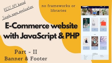 REST style E-Commerce Website with JavaScript & PHP | no frameworks or libraries | part II