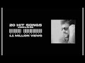 20 hits songs compilation by manan bhardwaj  non stop audio
