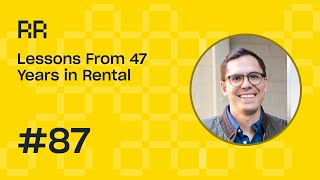 What 47 Years in Rental Teaches You About Leadership and Growth | Rental Roundtable