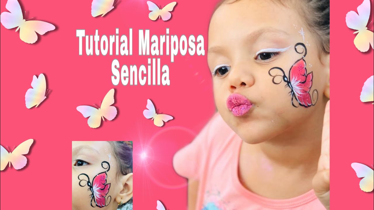 Pintacaritas: Tutorial Mariposa Fácil y Sencilla| Face Painting 