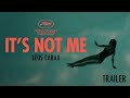 Its not me by leos carax  official trailer