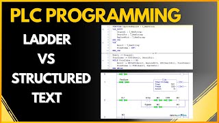 Ladder vs Structured Text: The Future of PLC Programming in Industry 4.0