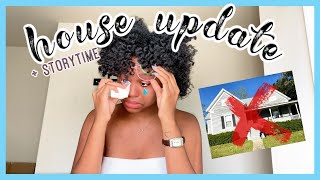 HOW I LOST MY DREAM HOUSE !!! | house update +  storytime  | BUYING MY FIRST HOUSE AT 25 *emotional*