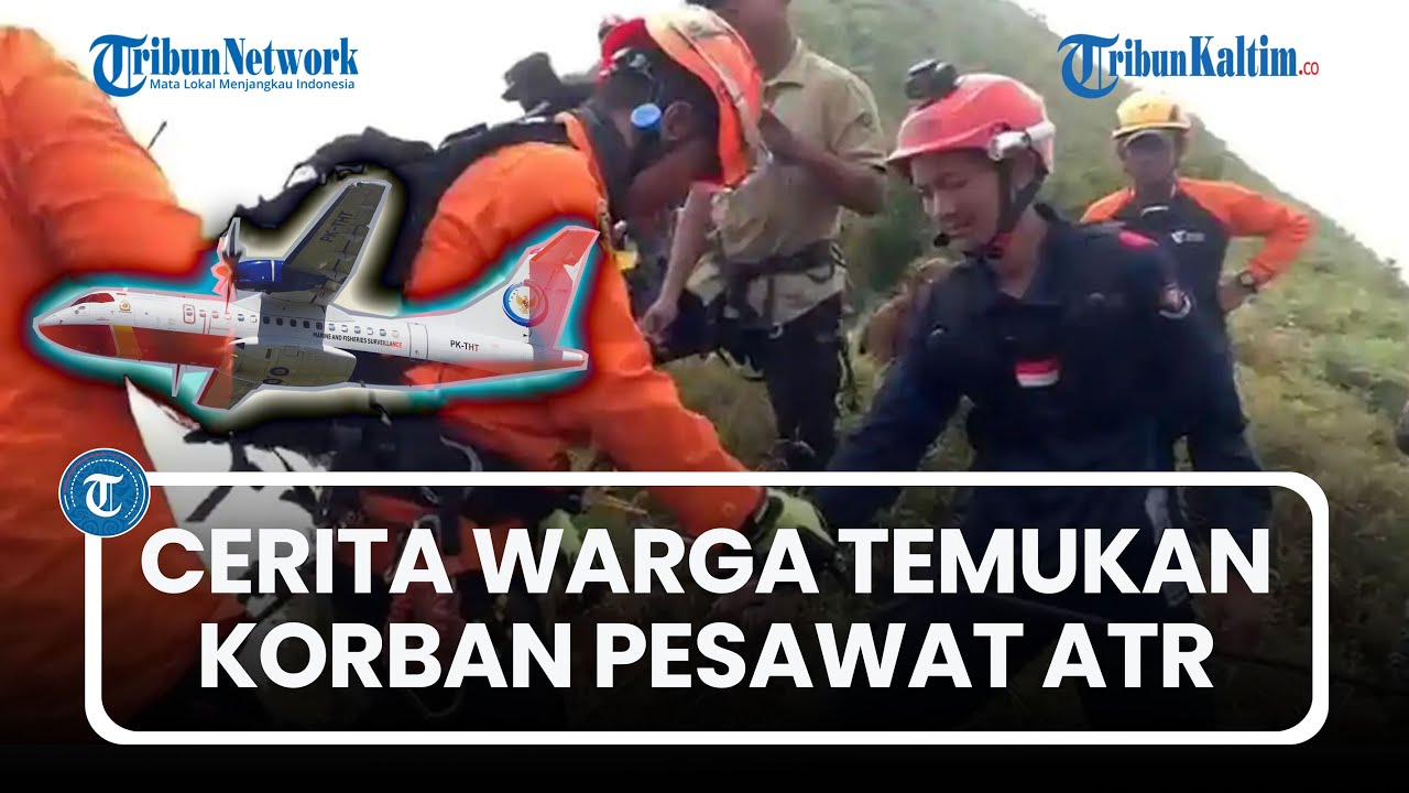 Kesaksian Warga Temukan Korban Pesawat ATR di Jurang Gunung Bulusaraung, Ada KTP hingga Paspor