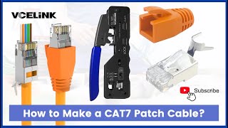 How to Make a CAT7 Patch Cable? An Easy Guide | VCELINK