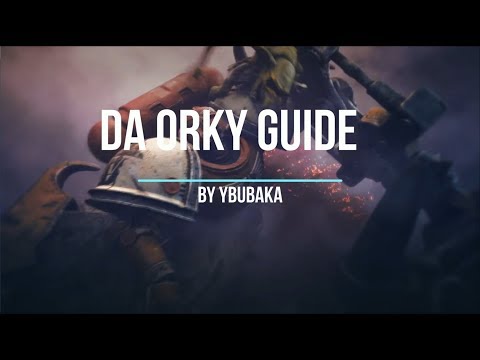 Орки: Гайд по Dawn of War