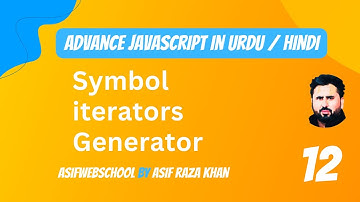 12 Advance JS Symbol iterators generator in Urdu/Hindi