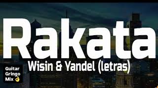 Rakata - Wisin & Yandel 🎧guitar gringo mix 👌