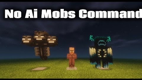 How To Summon No Ai Mobs