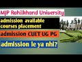 MJP Rohilkhand University review addmission process available courses placement good or bad? #mjpru