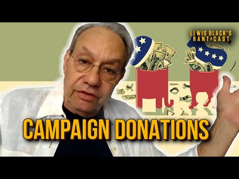 Campaign Donations | Lewis Black's Rantcast clip