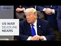 US faces deadline to end Iran war or ask Congress to extend it